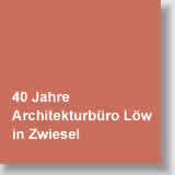 30 Jahre Architekturbüro Löw